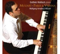 Mozart, W.A. - Paris & Vienna-A Tale Of Two Cities