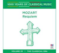Wolfgang Amadeus Mozart Mozart: Requiem: The Classical Era - Volume 25 (CD)