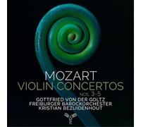 Wolfgang Amadeus Mozart Mozart: Violin Concertos Nos. 3-5 (CD) Album