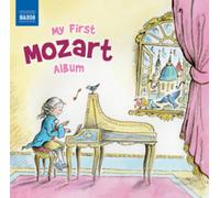 Wolfgang Amadeus Mozart My First Mozart Album (CD) Album