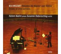 Wolfgang Amadeus Mozart Sonatas for Piano and Violin (Nadim, Rabenschlag) (CD)