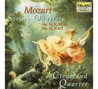 Wolfgang Amadeus Mozart String Quartets Nos. 14 and 15 (Cleveland Quartet) (CD)