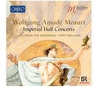 Wolfgang Amadeus Mozart Wolfgang Amadé Mozart: Imperial Hall Concerts (CD)