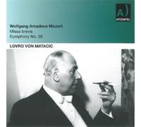 Wolfgang Amadeus Mozart Wolfgang Amadeus Mozart: Missa Brevis/Symphony No. 38