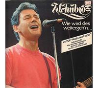Wolfgang Ambros - Wie wird des weitergeh'n