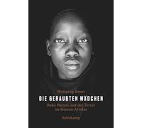 Wolfgang Bauer Die geraubten Mädchen: Boko Haram und der Ter (Copertina rigida)