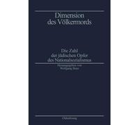 Wolfgang Benz Dimension des Völkermords (Copertina rigida)