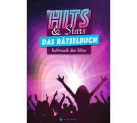 Wolfgang Berke Hits & Stars - Das Rätselbuch: Kultmusik der (Copertina rigida)