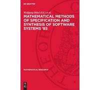 Wolfgang Bibel Mathematical Methods of Specification and Synt (Copertina rigida)