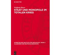 Wolfgang Bleyer Staat Und Monopole Im Totalen Krieg (Copertina rigida)