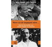 Wolfgang Bollmann Wenn Ich Dir Begegnet Ware ... (Tascabile)