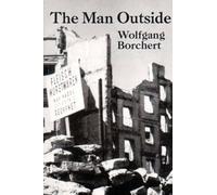 Wolfgang Borchert The Man Outside (Tascabile)