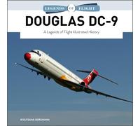 Wolfgang Borgma Douglas DC-9: A Legends of Flight Illustrated (Copertina rigida)