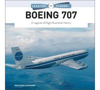 Wolfgang Borgmann Boeing 707 (Copertina rigida) Legends of Flight