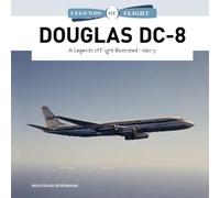 Wolfgang Borgmann Douglas DC-8 (Copertina rigida) Legends of Flight