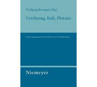 Wolfgang Braungart Verehrung, Kult, Distanz (Tascabile)