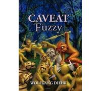 Wolfgang Diehr Caveat Fuzz (Copertina rigida)