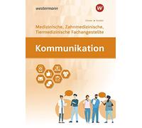 Wolfgang Ehmer Kommunikation: Ausgabe für Medizinische, Zahnmedizin (Tascabile)