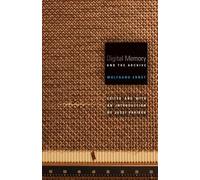 Wolfgang Ernst Digital Memory and the Archive (Tascabile) Electronic Mediations