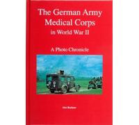 Wolfgang Fleisch The German Army Medical Corps in World War (Copertina rigida)