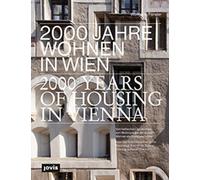 Wolfgang Förster 2000 Jahre Wohnen in Wien (Copertina rigida)