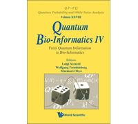 Wolfgang Freude Quantum Bio-informatics Iv: From Quantum Info (Copertina rigida)