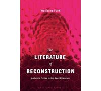 Wolfgang Funk The Literature of Reconstruction (Copertina rigida)