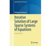 Wolfgang Hackbu Iterative Solution of Large Sparse Systems of (Copertina rigida)