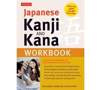 Wolfgang Hadamitzky Mark Spahn Japanese Kanji and Kana Workbook (Tascabile)