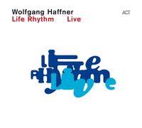 Haffner,Wolfgang - Life Rhythm Live (180g Black Vinyl 2lp)
