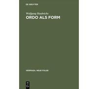 Wolfgang Haubrichs Ordo ALS Form (Copertina rigida) Hermaea. Neue Folge