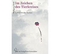 Wolfgang Held Im Zeichen des Tierkreises: Leben mit den Stern (Copertina rigida)