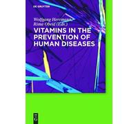 Wolfgang Herrman Vitamins in the prevention of human disease (Copertina rigida)