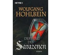 Wolfgang Hohlbein Der Ring Des Sarazenen (Tascabile)