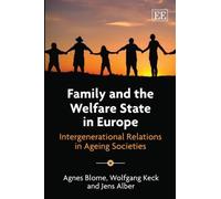 Wolfgang Keck Jens Alber Agne Family and the Welfare State in (Copertina rigida)