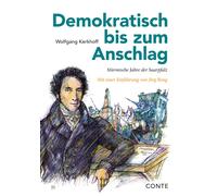 Wolfgang Kerkhoff Jörg B Demokratisch bis zum Anschlag: (Copertina rigida)