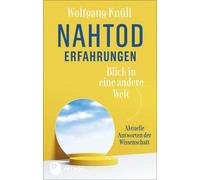 Wolfgang Knüll Nahtoderfahrungen - Blick in eine andere Welt (Copertina rigida)