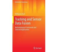 Wolfgang Koch Tracking and Sensor Data Fusion (Copertina rigida)