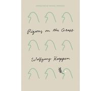 Wolfgang Koeppen Pigeons on the Grass (Tascabile)