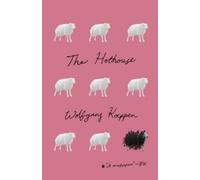 Wolfgang Koeppen The Hothouse (Tascabile)