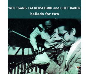 Wolfgang Lackerschmid and Chet Baker Ballads for Two (CD) Album Digipak