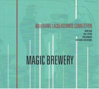 Wolfgang Lackerschmid Connection Magic Brewery (CD) Album