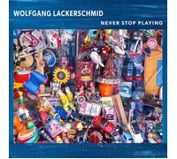 Wolfgang Lackerschmid Never Stop Playing (CD)