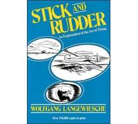 Wolfgang Langew Stick and Rudder: An Explanation of the Art o (Copertina rigida)