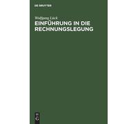 Wolfgang Lück Einführung in die Rechnungslegung (Copertina rigida)