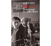 Wolfgang Matz Georges Simenon Wo Maigret und der gelbe Hund ( (Copertina rigida)