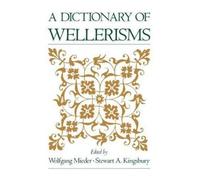 Wolfgang Mieder A Dictionary of Wellerisms (Copertina rigida)