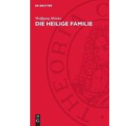 Wolfgang Mönke Die Heilige Familie (Copertina rigida)