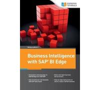 Wolfgang Niefert Business Intelligence with SAP BI Edge (Tascabile)