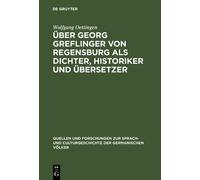 Wolfgang Oettin Über Georg Greflinger von Regensburg als Dich (Copertina rigida)